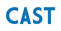CAST