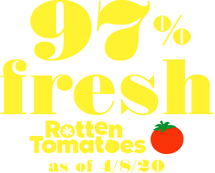 ロッテントマト満足度97%！※2020/4/8時点